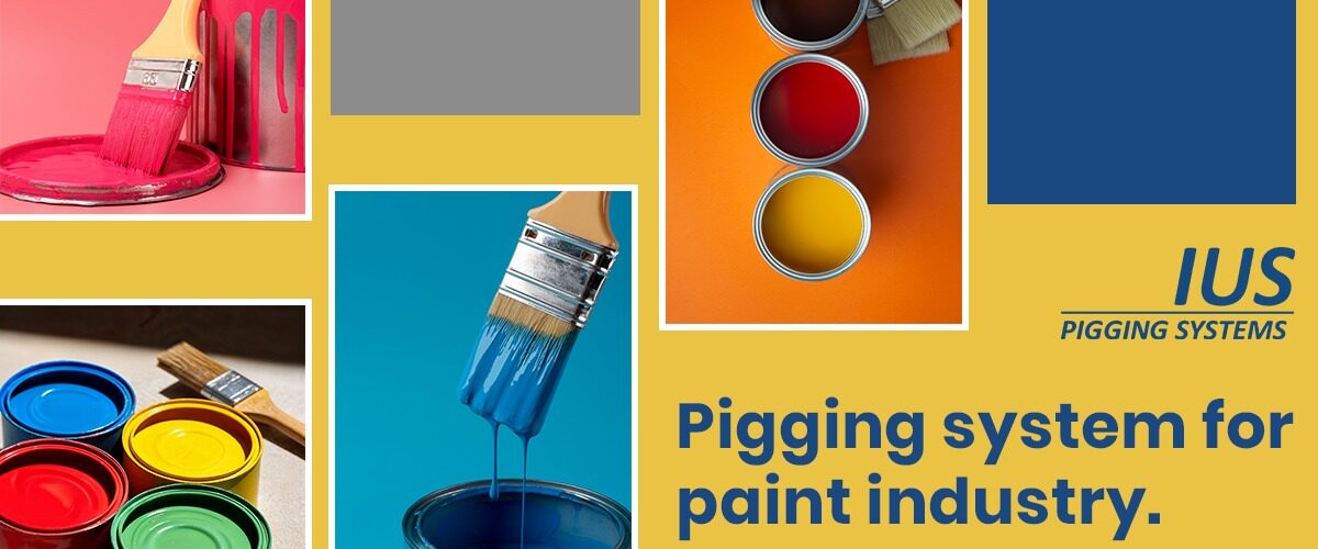 What Are the Benefits of a Pigging System for the Paint Industry?